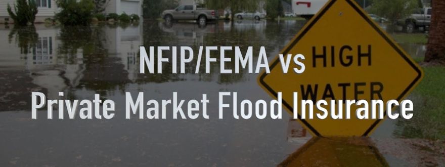 NFIP-FEMA vs Private Market Flood Insurance