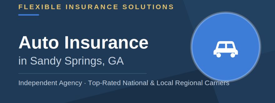 Home Insurance in Sandy Springs, GA | Flexible Insurance Solutions