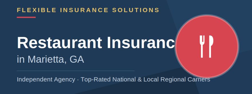 Restaurant Insurance in Marietta, GA
