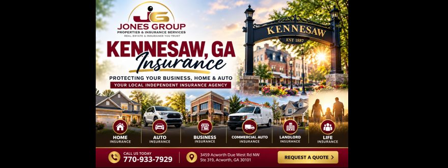 Jones Group Insurance Services offering business, commercial auto, home, auto, landlord and life insurance in Kennesaw, GA