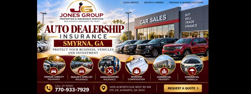 Jones Group Insurance Services offering auto dealership insurance, Garage Liability and dealer insurance in Smyrna, GA