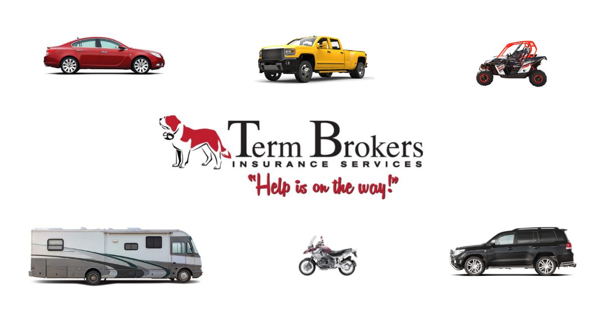 Insure your car truck motorhome motorcycle with Term Brokers Insurance